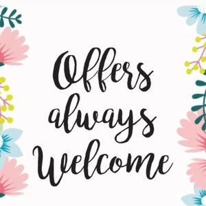 I CONSIDER ALL OFFERS